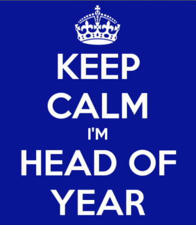 Keep Calm I'm Head of Year